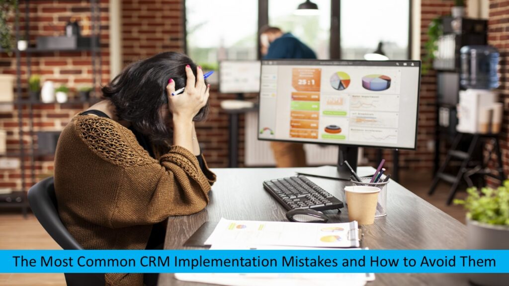 CRM Implementation Mistakes
